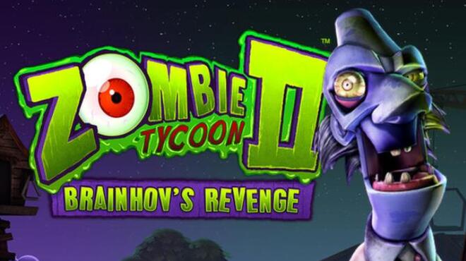 تحميل لعبة Zombie Tycoon 2: Brainhov’s Revenge مجانا