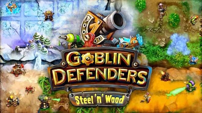 تحميل لعبة Goblin Defenders: Steel‘n’ Wood مجانا