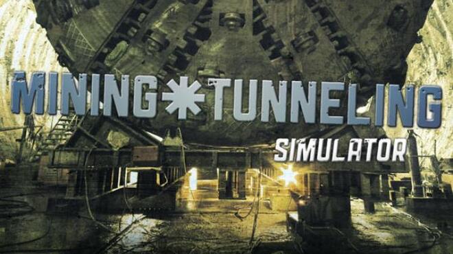 تحميل لعبة Mining & Tunneling Simulator مجانا