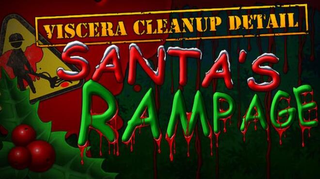 تحميل لعبة Viscera Cleanup Detail: Santa’s Rampage v1.075 مجانا