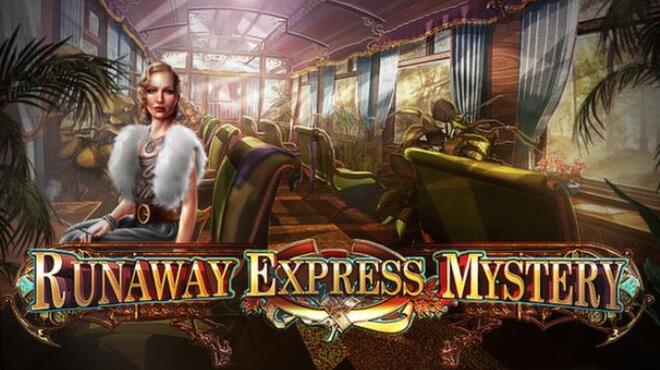 تحميل لعبة Runaway Express Mystery مجانا