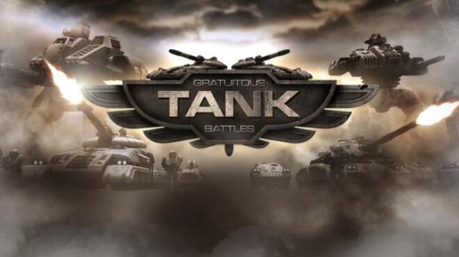 تحميل لعبة Gratuitous Tank Battles (v1.012) مجانا