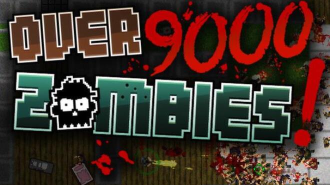 تحميل لعبة Over 9000 Zombies! مجانا