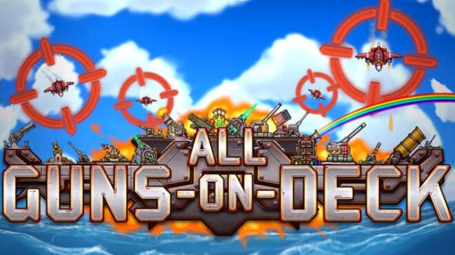 تحميل لعبة All Guns On Deck (v0.5.283) مجانا