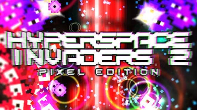 تحميل لعبة Hyperspace Invaders II: Pixel Edition مجانا