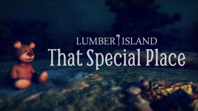 تحميل لعبة Lumber Island – That Special Place مجانا