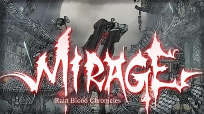 تحميل لعبة Rain Blood Chronicles: Mirage مجانا