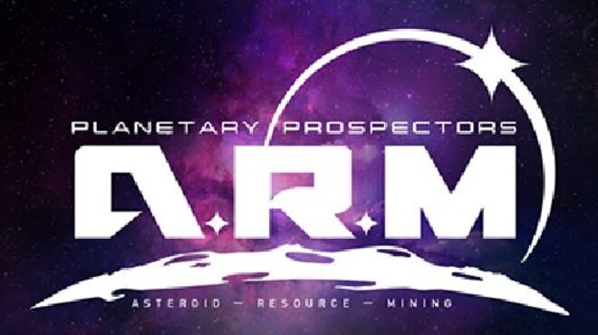 تحميل لعبة Planetary Prospectors: A.R.M. (Early Access) مجانا