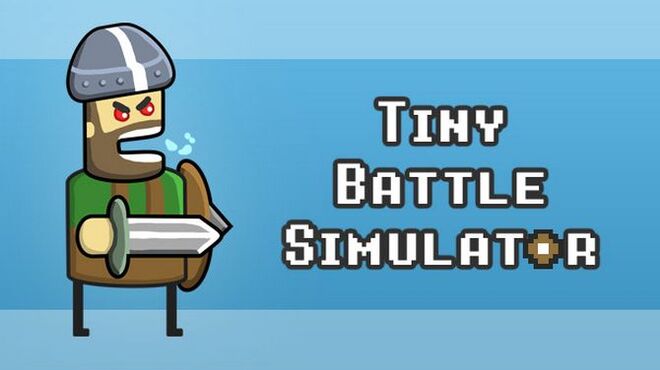 تحميل لعبة Tiny Battle Simulator مجانا