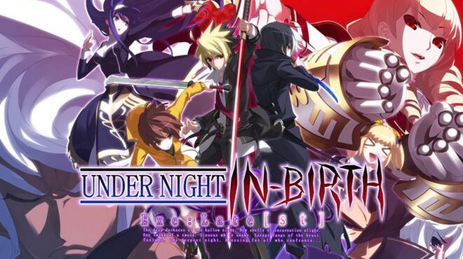 تحميل لعبة UNDER NIGHT IN-BIRTH Exe:Late[cl-r] (v1.04 & ALL DLC) مجانا