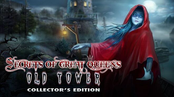 تحميل لعبة Secrets of Great Queens: Old Tower Collector’s Edition مجانا