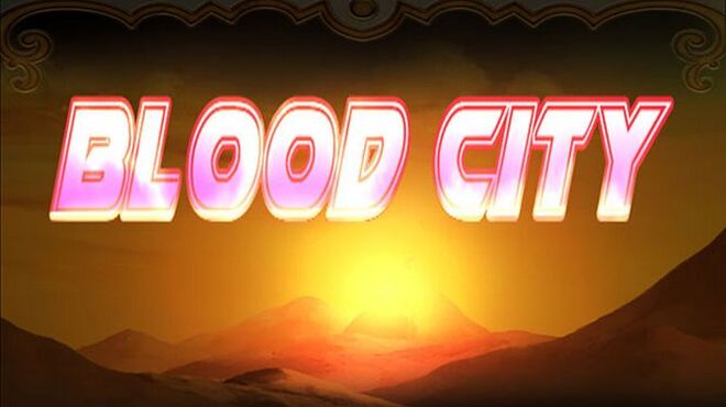 تحميل لعبة Blood City مجانا