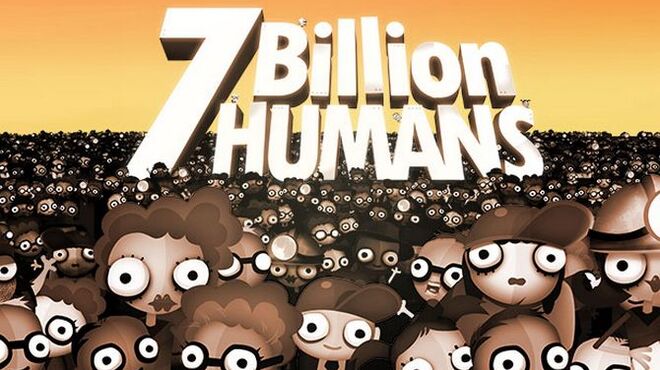 تحميل لعبة 7 Billion Humans (v04.05.2022) مجانا