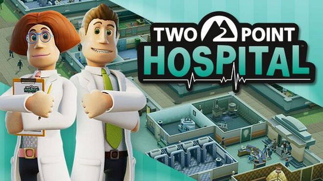 تحميل لعبة Two Point Hospital (v1.29.52 & ALL DLC) مجانا