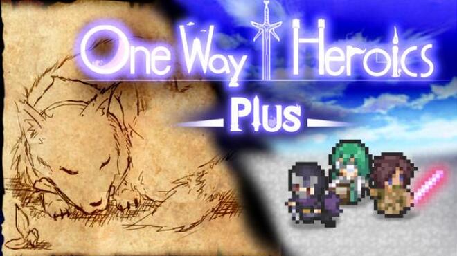 تحميل لعبة One Way Heroics Plus (v26.07.2021) مجانا