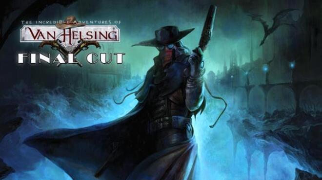 تحميل لعبة The Incredible Adventures of Van Helsing: Final Cut مجانا