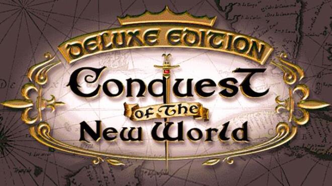 تحميل لعبة Conquest of the New World مجانا