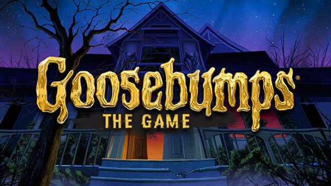 تحميل لعبة Goosebumps: The Game مجانا