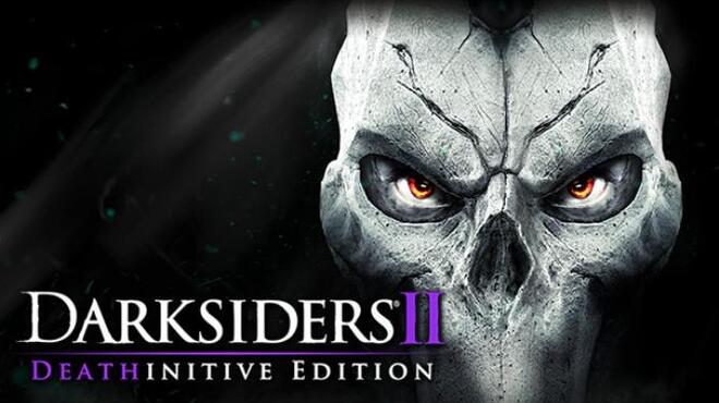 تحميل لعبة Darksiders II Deathinitive Edition مجانا