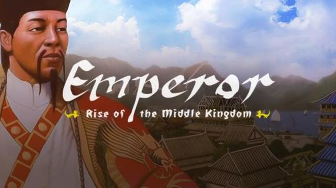 تحميل لعبة Emperor: Rise of the Middle Kingdom مجانا