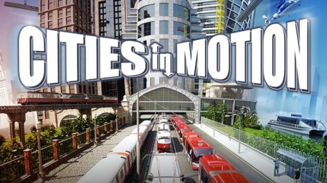 تحميل لعبة Cities in Motion Collection مجانا