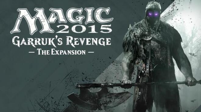تحميل لعبة Magic 2015 – Garruk’s Revenge مجانا