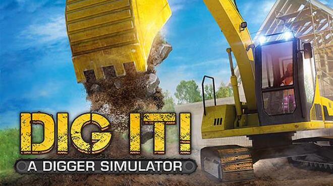 تحميل لعبة DIG IT! – A Digger Simulator مجانا