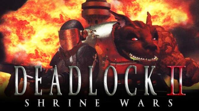 تحميل لعبة Deadlock II: Shrine Wars مجانا
