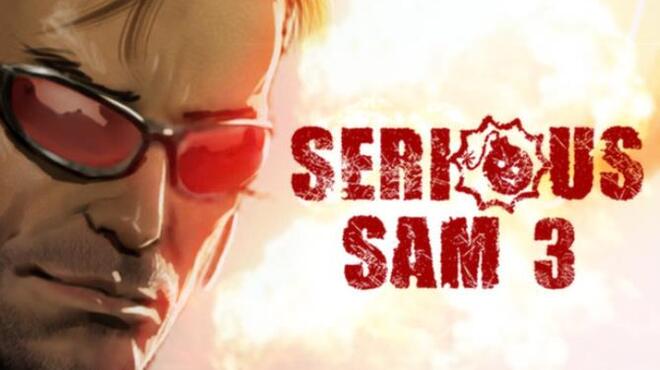 تحميل لعبة Serious Sam 3: BFE مجانا