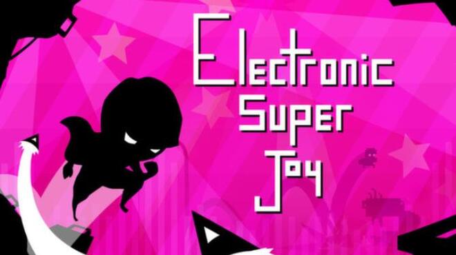 تحميل لعبة Electronic Super Joy (ALL DLC) مجانا
