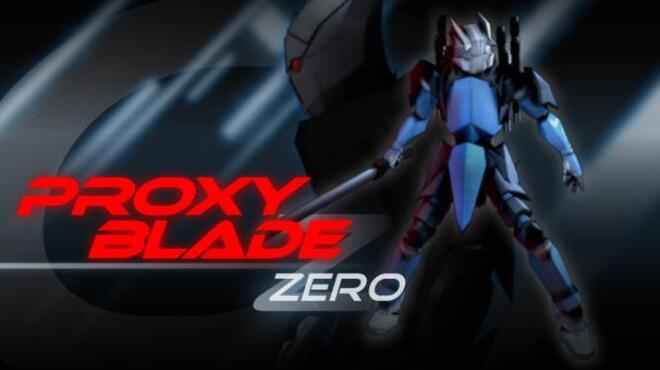 تحميل لعبة Proxy Blade Zero مجانا