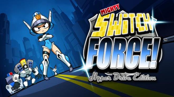 تحميل لعبة Mighty Switch Force! Hyper Drive Edition مجانا