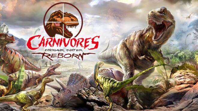 تحميل لعبة Carnivores: Dinosaur Hunter Reborn مجانا