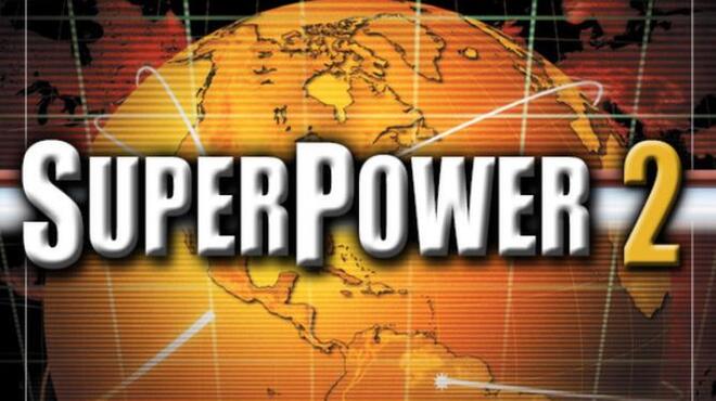 تحميل لعبة SuperPower 2 Steam Edition مجانا