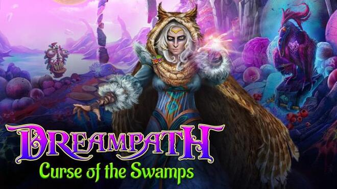 تحميل لعبة Dreampath: Curse of the Swamps Collector’s Edition مجانا