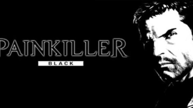 تحميل لعبة Painkiller: Black Edition مجانا