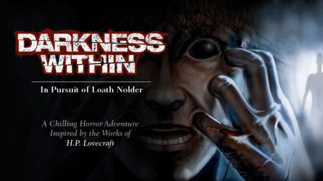تحميل لعبة Darkness Within 1: In Pursuit of Loath Nolder مجانا