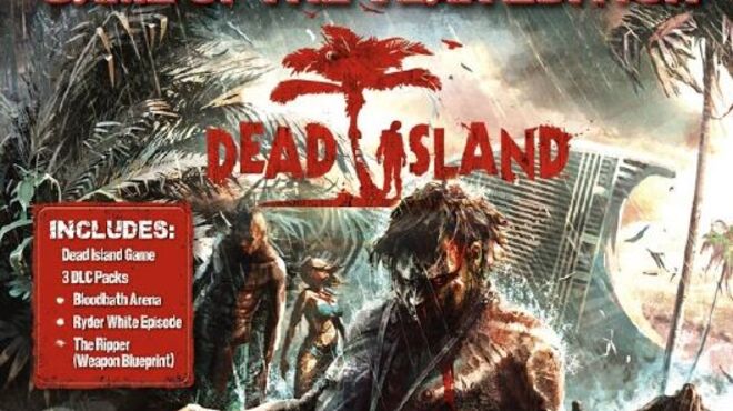 تحميل لعبة Dead Island: Game of the Year Edition مجانا