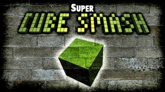 تحميل لعبة Super Cube Smash مجانا