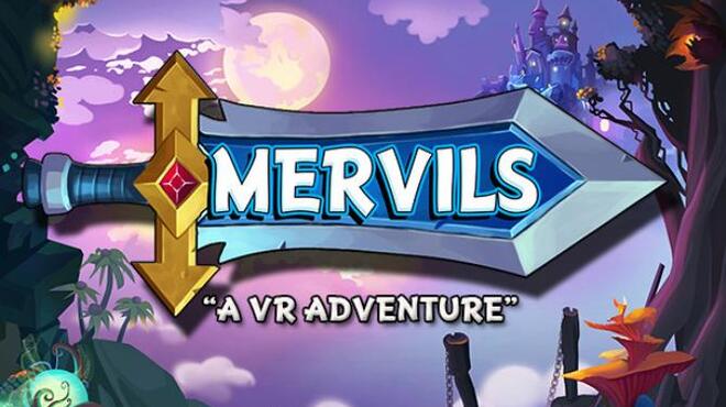 تحميل لعبة Mervils: A VR Adventure مجانا