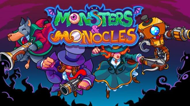 تحميل لعبة Monsters and Monocles مجانا