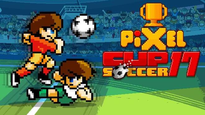 تحميل لعبة Pixel Cup Soccer 17 (v07.11.2021) مجانا