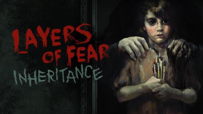 تحميل لعبة Layers of Fear: Inheritance (v1.1.1) مجانا