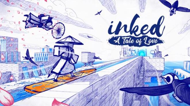 تحميل لعبة Inked: A Tale of Love مجانا