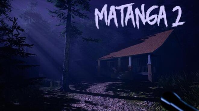 تحميل لعبة Matanga 2 مجانا