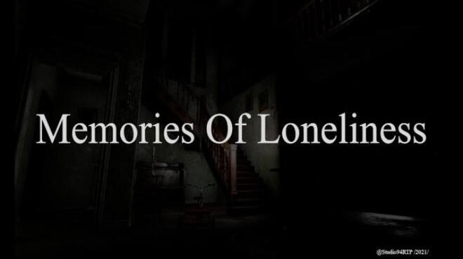 تحميل لعبة Memories Of Loneliness مجانا