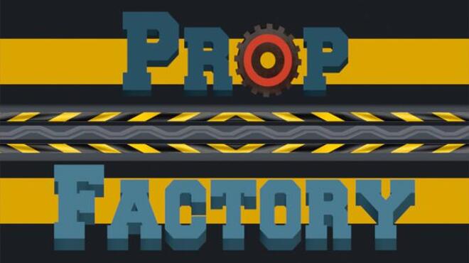 تحميل لعبة Prop Factory مجانا