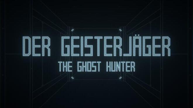 تحميل لعبة Der Geisterjäger / The Ghost Hunter مجانا