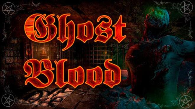 تحميل لعبة Ghost blood (v1.01) مجانا