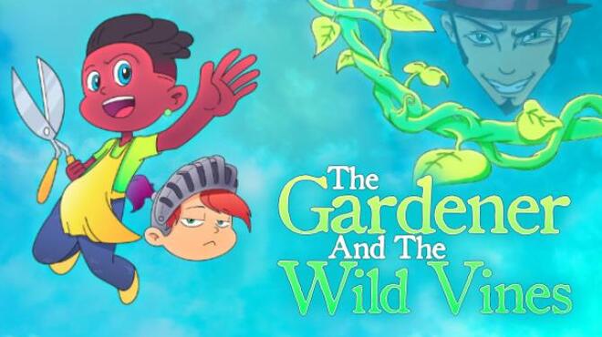 تحميل لعبة The Gardener and the Wild Vines (v06.06.2022) مجانا